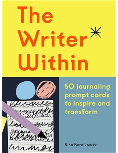 The Writer Within: 50 Journaling Prompt Cards To Inspire And Transform