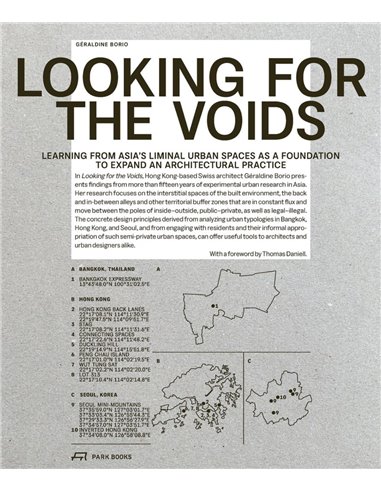 Looking For The Voids: Learning From Asia's Liminal Urban Spaces As A Foundation To Expand An Architectural Practice
