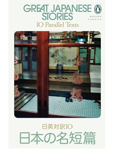 Great Japanese Stories: 10 Parallel Texts