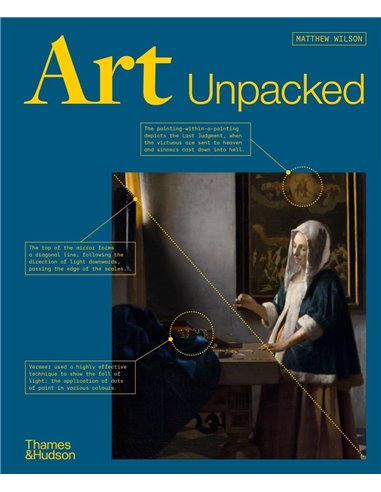 Art Unpacked: 50 Works Of Art: Uncovered, Explored, Explained