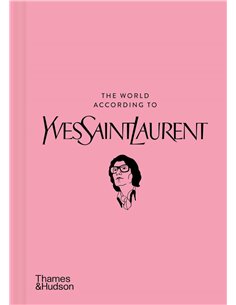 The World According To Yves Saint Laurent