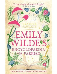 Emily Wilde's Encyclopaedia Of Faeries