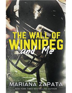 The Wall Of Winnipeg And me