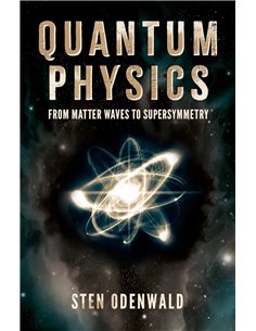 Quantum Physics: From Matter Waves To Supersymmetry