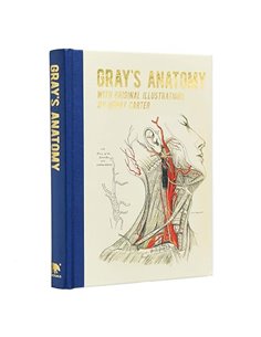 Gray's Anatomy: With Original Illustrations By Henry Carter