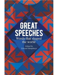 Great Speeches: Words That Shaped The World