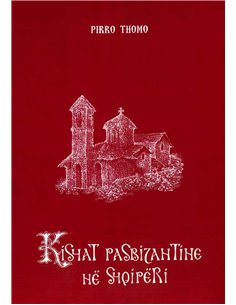 Kishat Pasbizantine Ne Shqiperi (hard Cover)