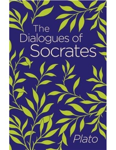 The Dialogues Of Socrates