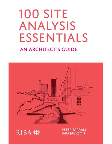 100 Site Analysis Essentials: An Architect's Guide