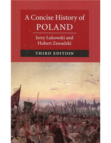 A Concise History Of Poland