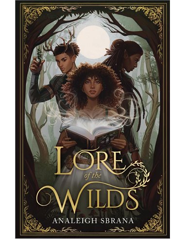 Lore Of The Wilds (lore Of The Wilds Duology, Book 1)