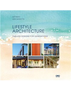 Lifestyle Architecture: Legacy Homes For Generations