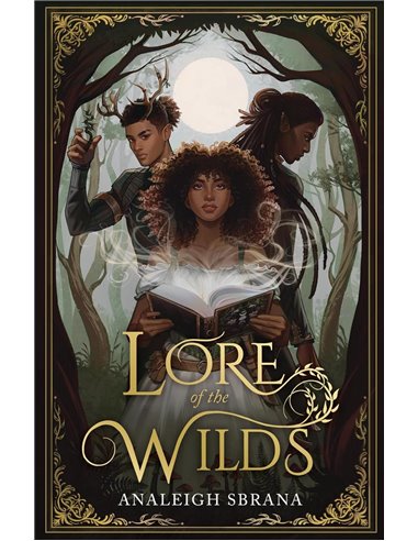 Lore Of The Wilds (lore Of The Wilds Duology, Book 1)