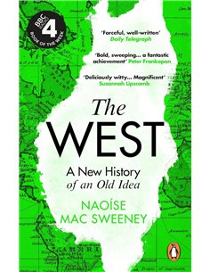 The West: A New History Of An Old Idea