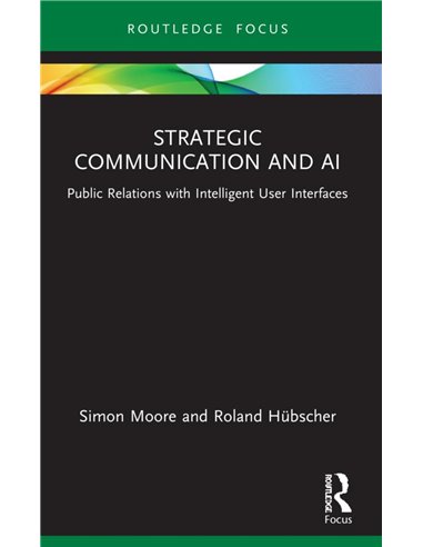 Strategic Communication And Ai: Public Relations With Intelligent User Interfaces