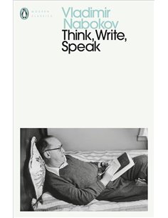 Think, Write, Speak: Uncollected Essays, Reviews, Interviews And Letters To The Editor