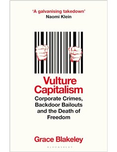 Vulture Capitalism: Longlisted For The Women's Prize For NoN-Fiction