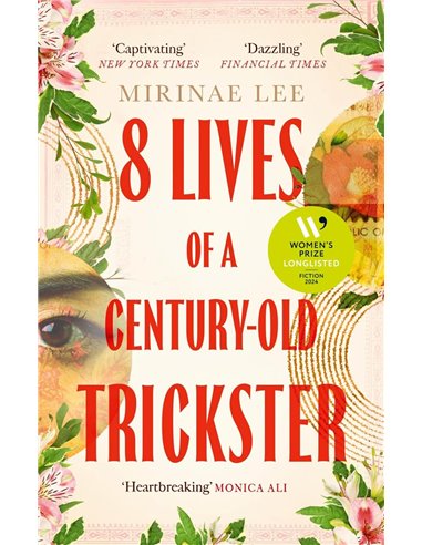8 Lives Of A CenturY-Old Trickster