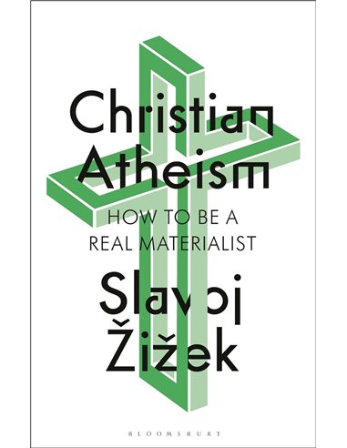Christian Atheism: How To Be A Real Materialist