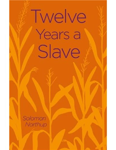 Twelve Years A Slave