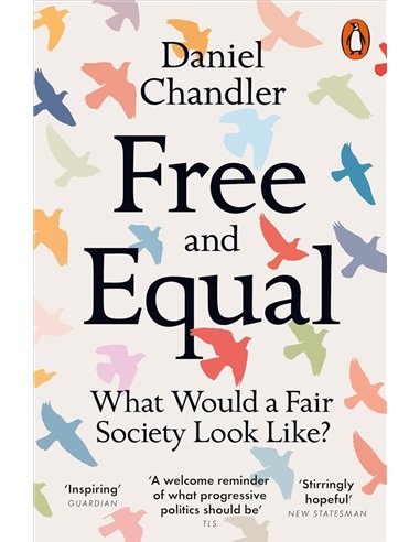 Free And Equal: What Would A Fair Society Look Like?
