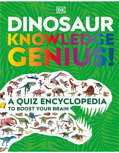 Dinosaur Knowledge Genius!: A Quiz Encyclopedia To Boost Your Brain
