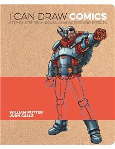 I Can Draw Comics: SteP-BY-Step Techniques, Characters And Effects