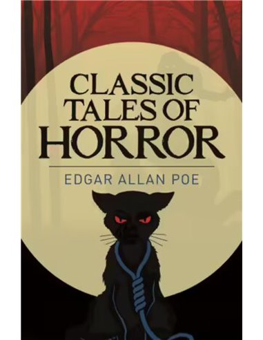 Edgar Allan Poe's Classic Tales Of Horror