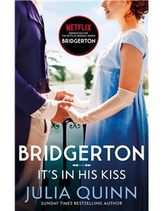 Bridgerton: It's In His Kiss (bridgertons Book 7)