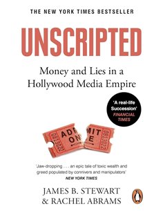 Unscripted: Sex And Lies In A Hollywood Media Empire