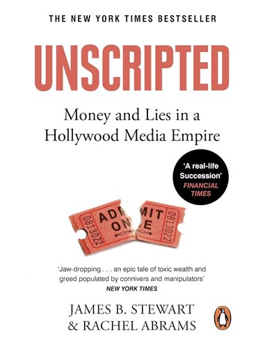 Unscripted: Sex And Lies In A Hollywood Media Empire