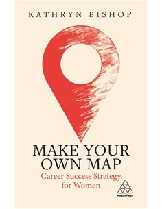 Make Your Own Map: Career Success Strategy For Women