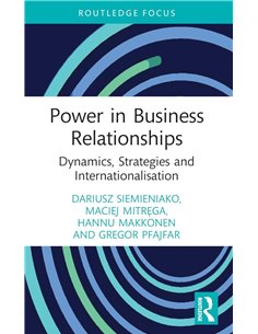 Power In Business Relationships: Dynamics, Strategies And Internationalisation