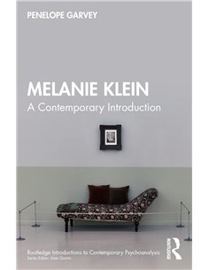 Melanie Klein: A Contemporary Introduction