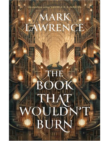 The Book That Wouldn't Burn (the Library Trilogy, Book 1)