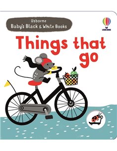 Things That Go (baby's Black & White Books)
