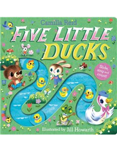 Five Little Ducks: A Slide And Count Book