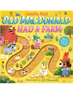 Old Macdonald Had A Farm: A Slide And Count Book
