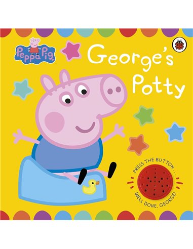Peppa Pig: George's Potty: A Noisy Sound Book For Potty Training
