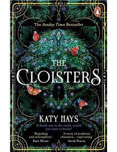 The Cloisters: The Secret History For A New Generation - An Instant Sunday Times Bestseller