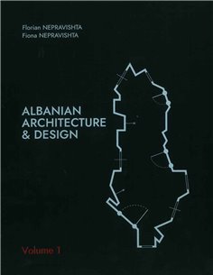 Albanian Architecture & Design (volume1)