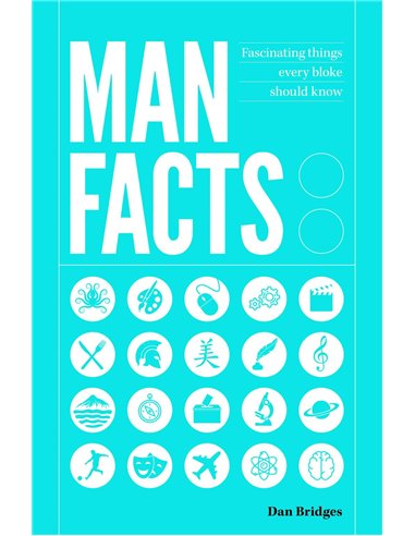 Man Facts - Fascinating Things Every Bloke Should Know