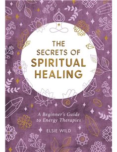 The Secrets Of Spiritual Healing