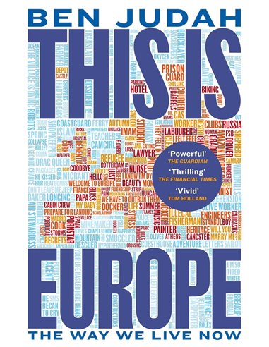 This Is Europe: The Way We Live Now