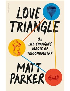 Love Triangle: The LifE-Changing Magic Of Trigonometry