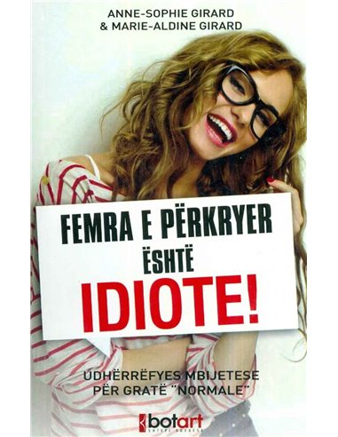 Femra E Perkryer Eshte Idiote