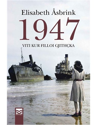 1947 Viti Kur Filloi Gjithcka