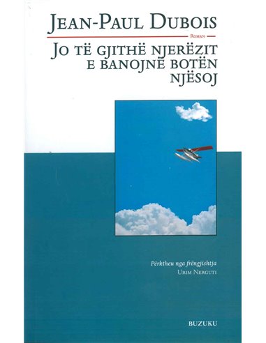 Jo Te Gjithe Njerezit E Banojne Boten Njesoj