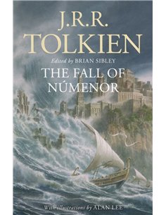 The Fall Of Numenor: And Other Tales From The Second Age Of MiddlE-Earth