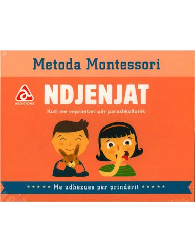 Ndjenjat - Metoda Montessori - Kuti Me Veprimtari Per Parashkolloret